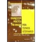 Imagen de Diagnostico Practico Por Imagenes Para Tecnicos Veterinarios