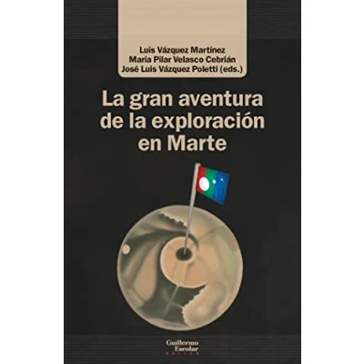 Imagen de La Gran Aventura De Exploracion En Marte