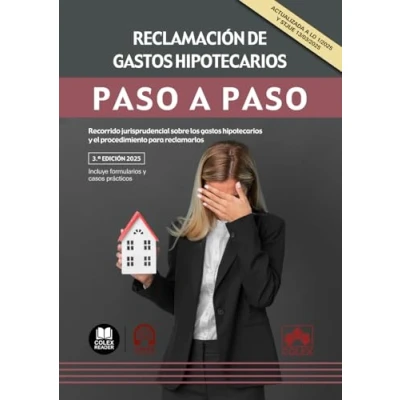 Imagen de Reclamación de gastos hipotecarios. Paso a paso: Recorrido jurisprudencial sobre los hipotecarios y el procedimiento para reclamarlos