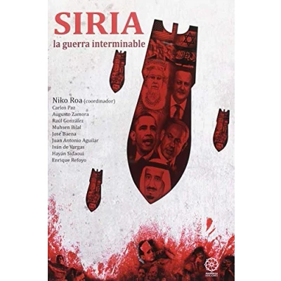 Imagen de SIRIA. LA GUERRA INTERMINABLE (K)