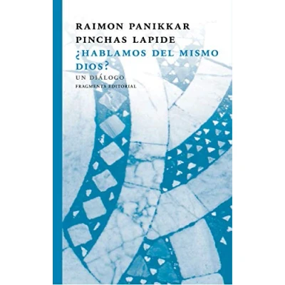 Imagen de ¿Hablamos del mismo Dios?: Un diálogo: 44 (Fragmentos)