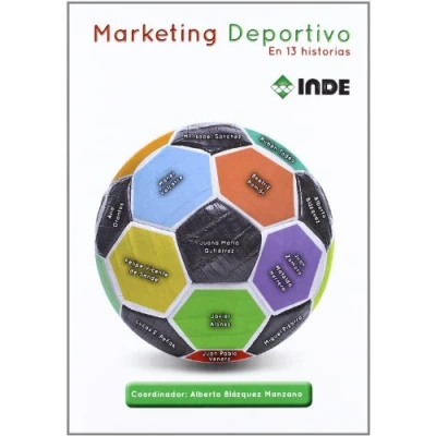 Imagen de Marketing Deportivo: En 13 historias: 611 (Gestión y Deporte)