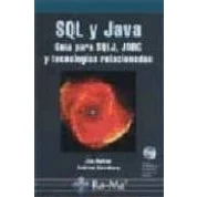 Imagen de Sql Y Java (incluye Cd): Guia Para Sqlj Jdbc Tecnologias Relac Ionad