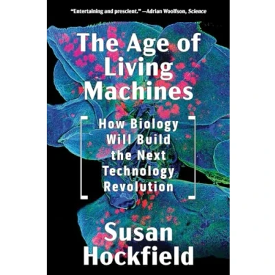 Imagen de The Age Of Living Machines