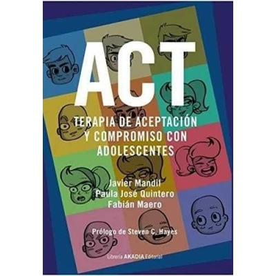 Imagen de TERAPIA DE ACEPTACION Y COMPROMISO CON ADOLESCENTES ACT