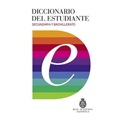 Imagen de Diccionario Del Estudiante. Secundaria Y Bachillerato (DICCIONARIOS RAE ESCOLAR) 9788430618019: Bachillerato/ Middle School and High