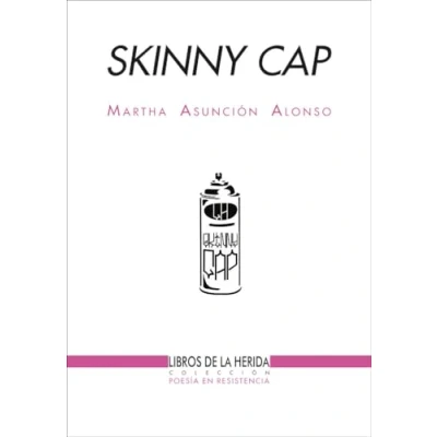 Imagen de Skinny cap (Poesía en resistencia)