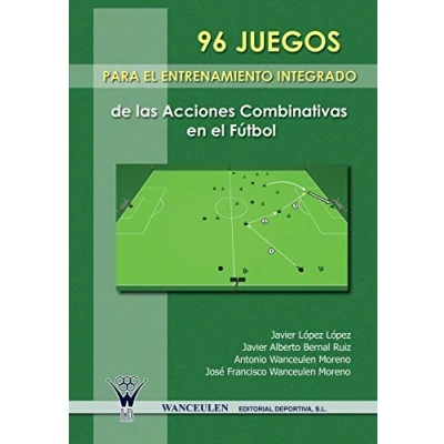 Imagen de 96 Juegos Para El Entrenamiento De Las Acciones Combinativas En Futbol