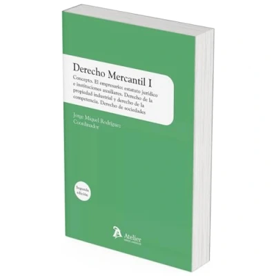 Imagen de Derecho mercantil I. Concepto. El empresario: estatuto jurídico e instituciones auxiliares (MANUALES)