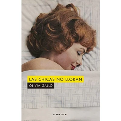 Imagen de LAS CHICAS NO LLORAN: 150 (ALPHA DECAY)