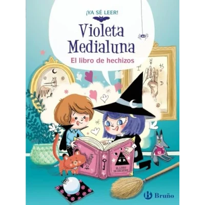 Imagen de Violeta Medialuna, 1. El libro DE hechizos (Castellano A PARTIR 6 AÑOS PERSONAJES Y SERIES Medialuna)