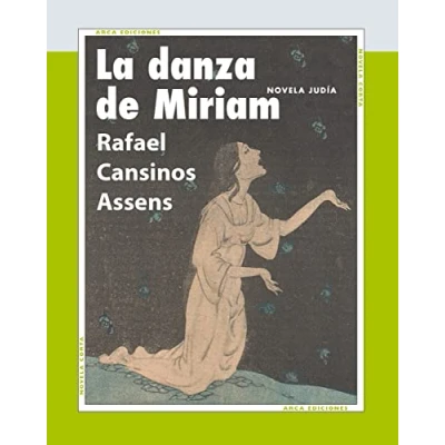 Imagen de La danza de Miriam: 19 (Arca Ediciones)