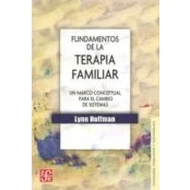 Imagen de Fundamentos de La Terapia Familiar: Un marco conceptual para el cambio sistemas (Psicologia Y Psicoanalisis)