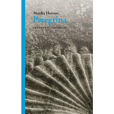 Imagen de Peregrina: Volume 67 (Fragmentos)