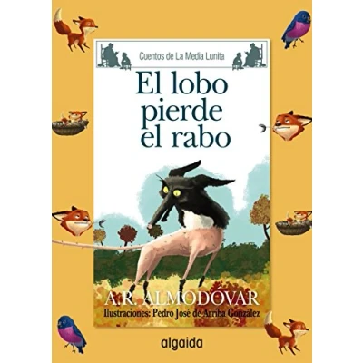Imagen de MEDIA LUNITA nº 69. el lobo pierde rabo (INFANTIL JUVENIL CUENTOS DE LA EDICIÓN EN RÚSTICA)