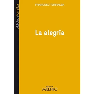 Imagen de La alegría (Biblioteca Francesc Torralba)