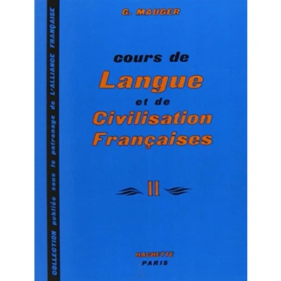 Imagen de Cours De Langue Et Civilisation Francaise. 2/ Gaston Mauger