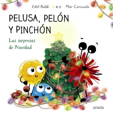 Imagen de Pelusa, Pelón y Pinchón. Las sorpresas de Navidad (PRIMEROS LECTORES Primeros lectores)