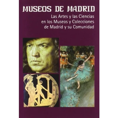 Imagen de museos de Madrid: las artes y ciencias en los colecciones Madrid su comunidad