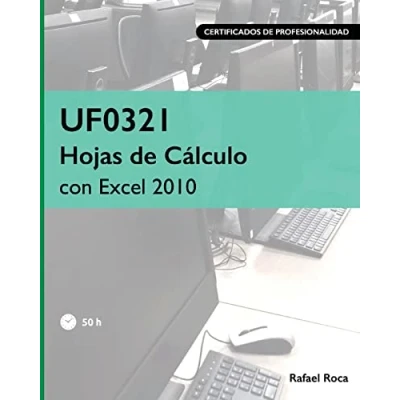 Imagen de UF0321 Hojas de Cálculo con Excel 2010