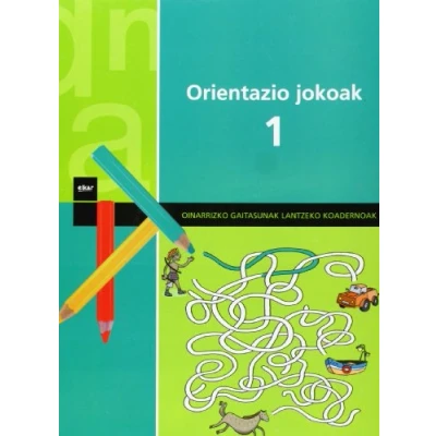 Imagen de Orientazio jokoak 1 (Oinarrizko gaitasunak lantzeko koadernoak)