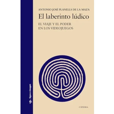 Imagen de El Laberinto Ludico Antonio José Planells (autor)