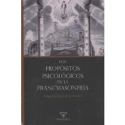 Imagen de Los Propositos Psicologicos De La Francmasoneria