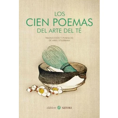 Imagen de LOS CIEN POEMAS DEL ARTE TÉ (CLASICOS SATORI)