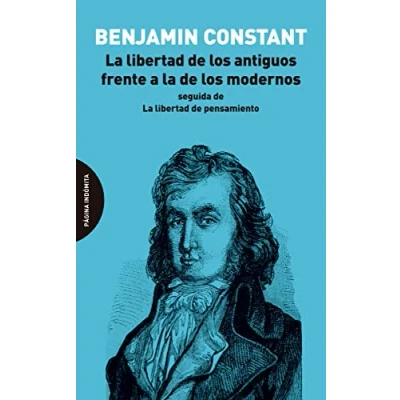 Imagen de La libertad de los antiguos frente a modernos: seguida pensamiento (ENSAYO)