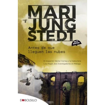 Imagen de Antes de que lleguen las nubes: El inspector Héctor Correa y la traductora sueca Lisa Hagel, dos investigadores en Málaga (EMBOLSILLO)