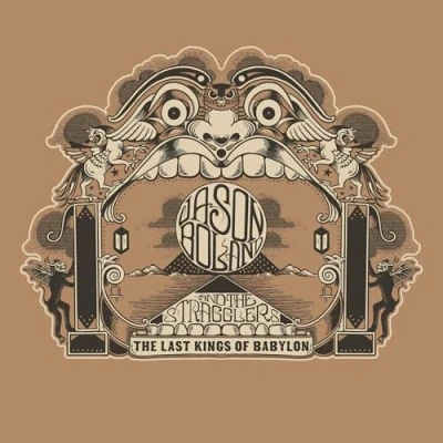 Imagen de Jason Boland &amp; The Stragglers Last Kings Of Babylon [Vinilo]