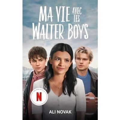 Imagen de Ma Vie Avec Les Walter Boys Le Roman À Lorigine De La Série Netflix