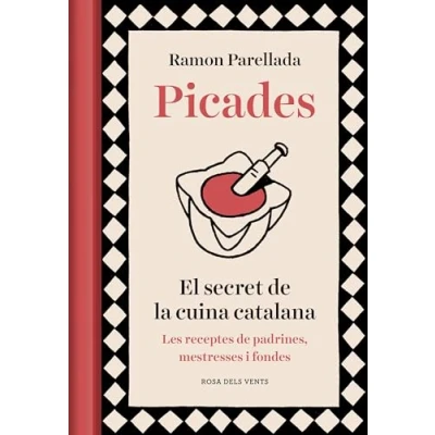 Imagen de Picades: El secret de la cuina catalana (Els fogons)