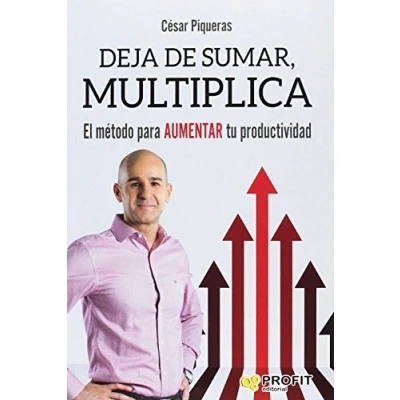 Imagen de Deja de sumar, multiplica: El método para aumentar tu productividad (SIN COLECCION)