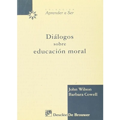 Imagen de Diálogos sobre educación moral (Aprender a ser)