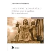 Imagen de legalidad y orden jurídico.: El debate sobre la del exterminio nazi (ATELIER)