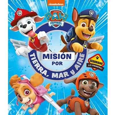Imagen de Paw Patrol Patrulla Canina. Recopilatorio de cuentos Misión por tierra, mar y aire (Nickelodeon)