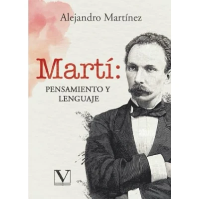 Imagen de Martí: Pensamiento Y Lenguaje