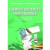 Imagen de Equipos Docentes Innovadores: Formar Y Formarse Colaborativamente
