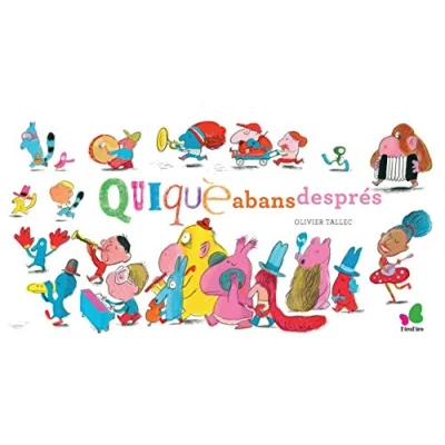 Imagen de QUI, QUè, QUI ABANS/DESPRéS (BIRABIRO)