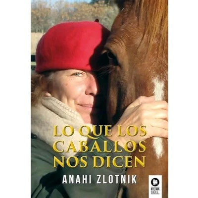 Imagen de Lo que los caballos nos dicen