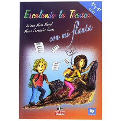 Imagen de MATA y FERNANDEZ Escalando la Tecnica con mi Flauta 3º 4º EE.EE (Inc.CD)