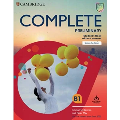 Imagen de Complete Preliminary Second edition. Student&#039;s Book without answers with Online Practice.: For the Revised Exam from 2020