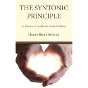 Imagen de The Syntonic Principle: Its Relation To Health And Ocular Problems