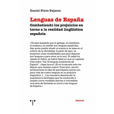 Imagen de Lenguas de España. prejuicios en torno a la realidad lingüística española: Combatiendo los 16 (Trea Ensayos)