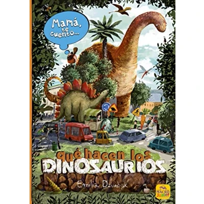 Imagen de Mamá te cuento... qué hacen los dinosaurios: 21 (Macro Junior)