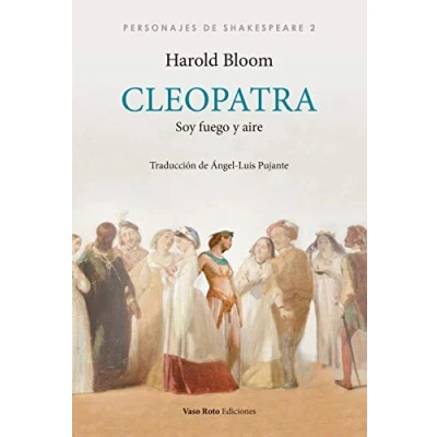 Imagen de Cleopatra: Soy fuego y aire: 2 (PERSONAJES DE SHAKESPEARE)