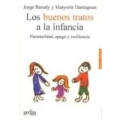 Imagen de Los Buenos Tratos A La Infancia (PSICOLOGIA/ RESILIENCIA)