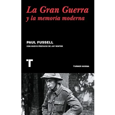 Imagen de la gran guerra y memoria moderna (Noema)