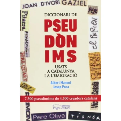 Imagen de Diccionari de pseudònims usats a Catalunya i l&#039;emigració (Monografies)